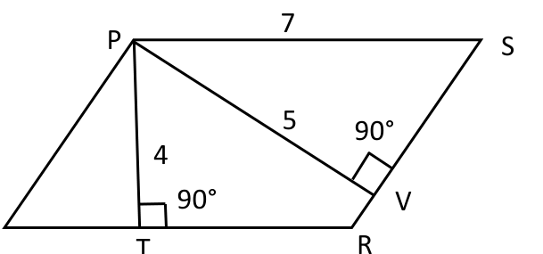 a parallelogram PQRS with PS = 7 cm along the top, PT = 4 cm the perpendicular from P to the side QR (foot T), and PV = 5 cm the perpendicular from P to the side RS extended (foot V).