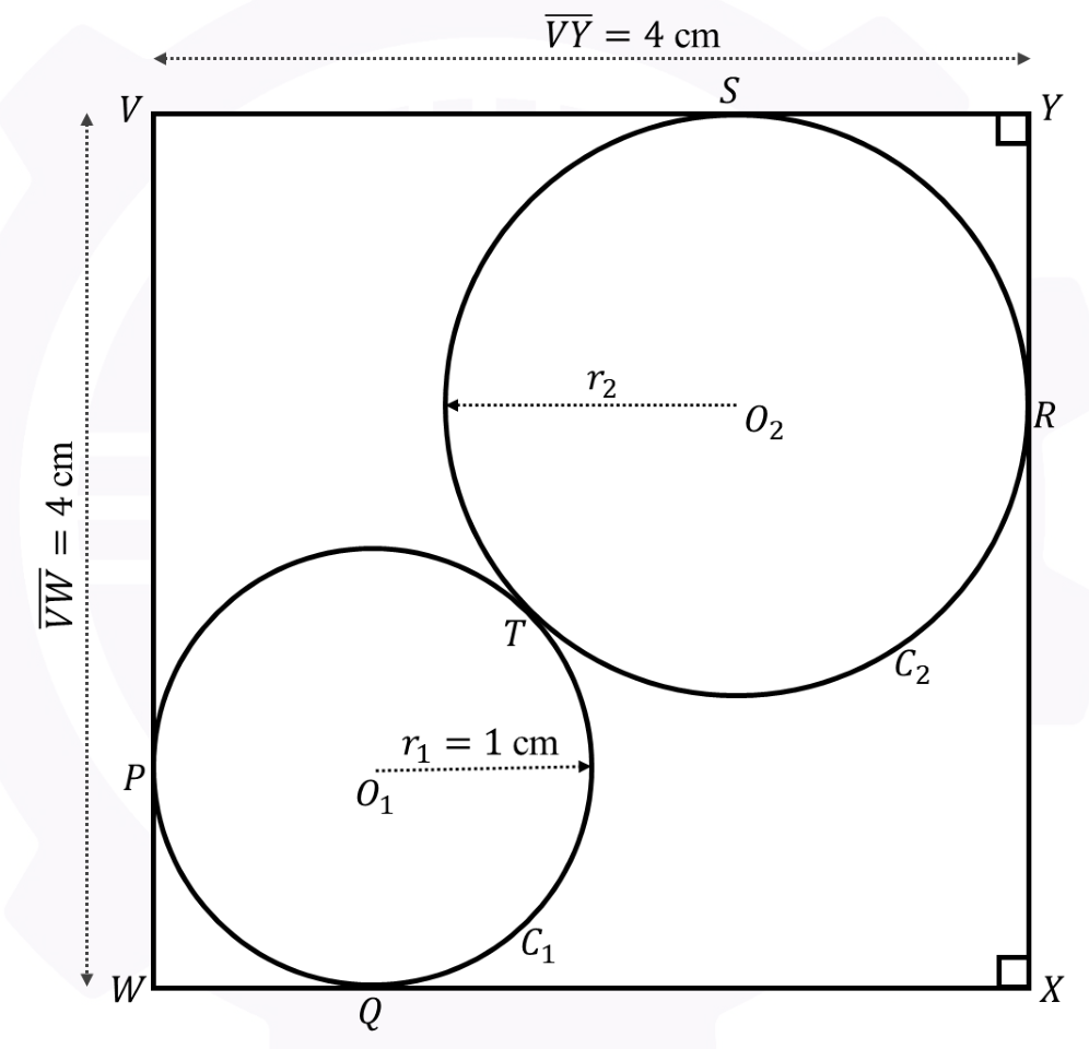 a square VWXY of side 4 cm with V at top left and X at bottom right. A small circle of radius 1 cm sits in the bottom left corner, touching sides VW and WX. A larger circle sits in the top right corner touching sides VY and YX, and the two circles touch each other.