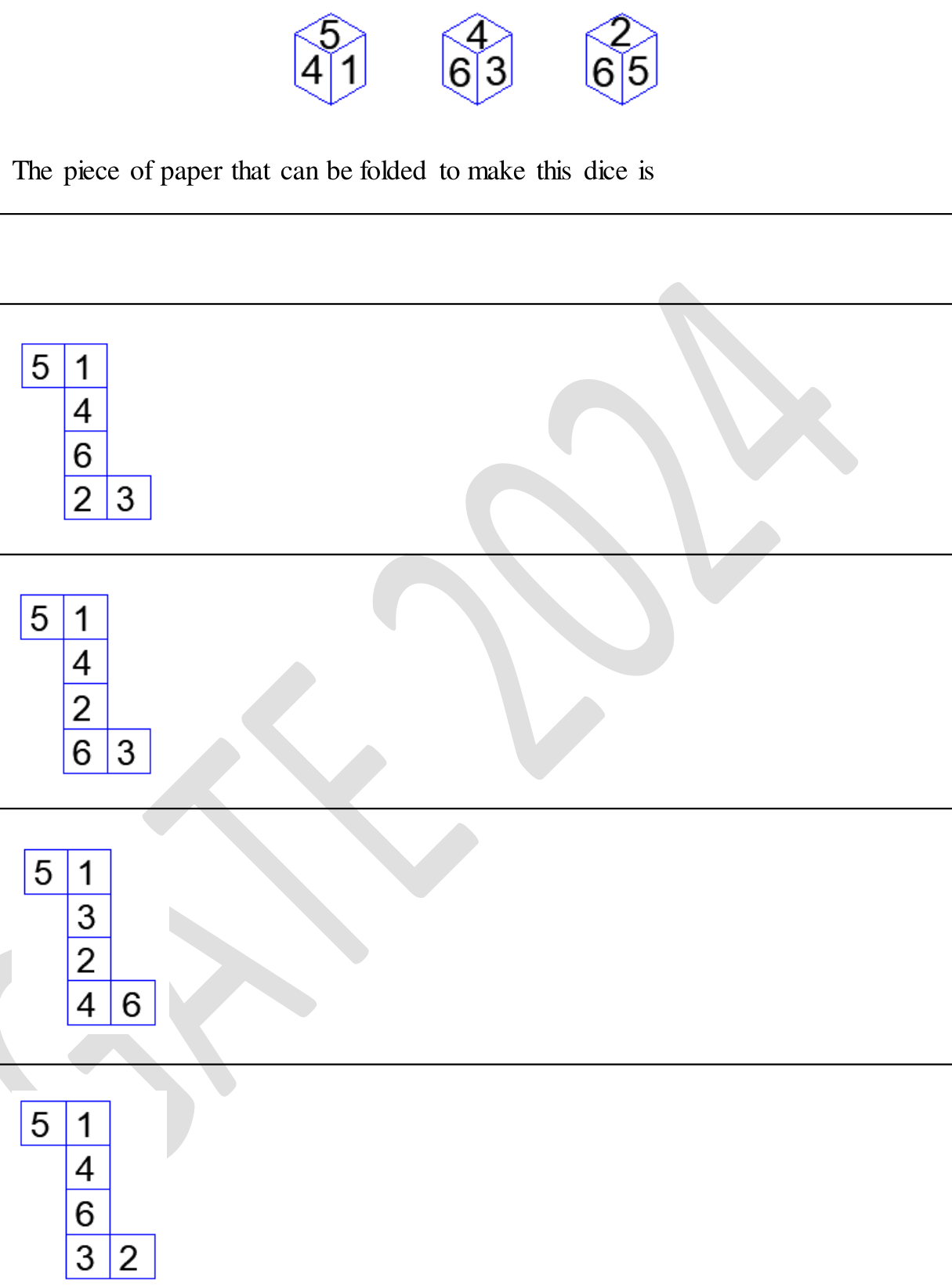 three views of a dice, each showing a top face and two side faces. View 1 shows 5 on top with 4 and 1 on the sides, view 2 shows 4 on top with 6 and 3, and view 3 shows 2 on top with 6 and 5. Below are four options A to D, each a net of six numbered squares made of a column of four squares with one square attached on each side.