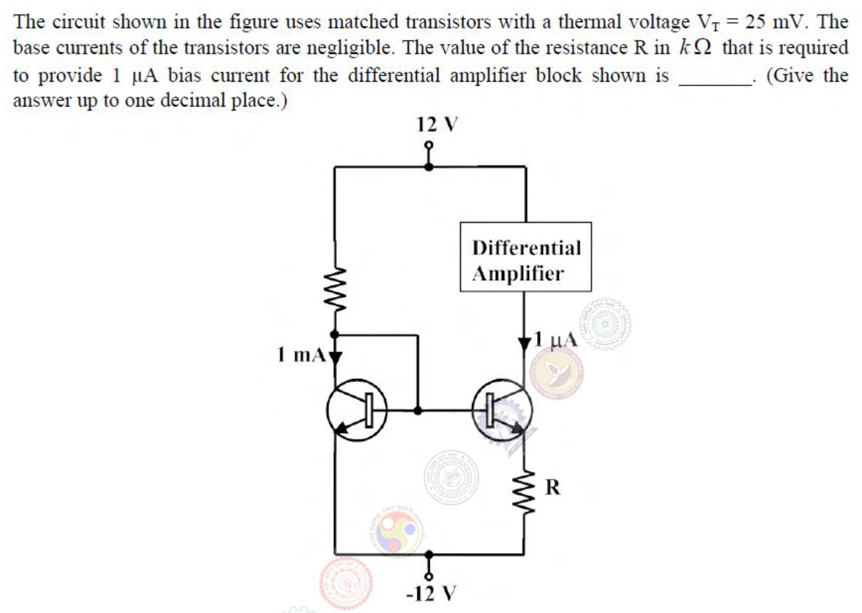 Two matched transistors whose bases are tied together form a current mirror between $\pm 12$ V. The left transistor is diode connected and carries 1 mA. The right transistor has a resistor R in its emitter and supplies 1 $\mu$A to the differential amplifier block.